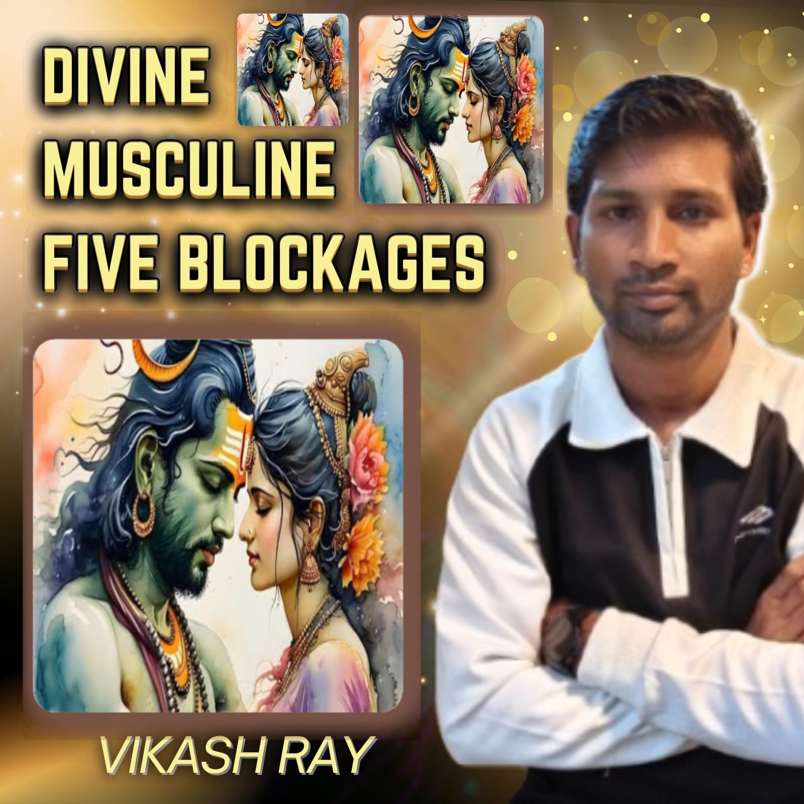 Thumbnail for Divine Masculine Five Major Blockages